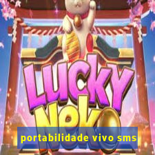 portabilidade vivo sms